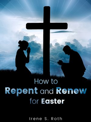cover image of How to Repent and Renew for Easter